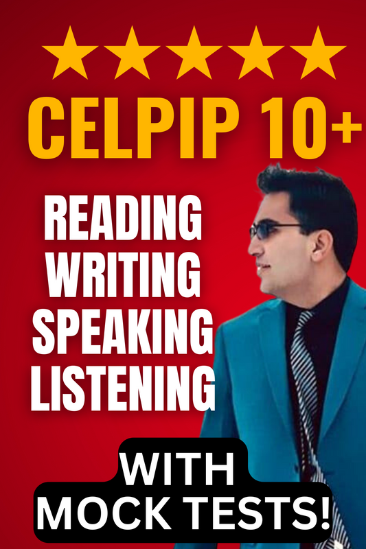 CELPIP 15-Hr Course (10+ Guarantee) - Bestseller. All Modules Included!