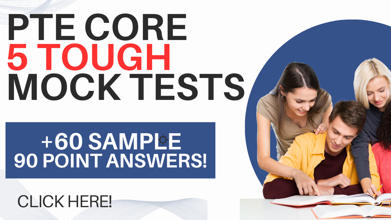 $39 PTE Core (Upgrade) – Materials (Mock Tests Included) and Sample Answers!